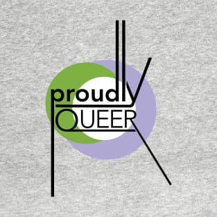 Proudly Queer T-Shirt